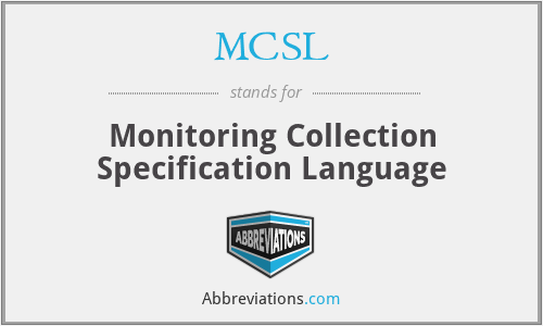 MCSL - Monitoring Collection Specification Language