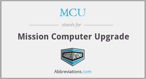 MCU - Mission Computer Upgrade