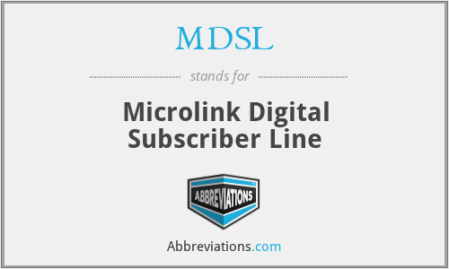 MDSL - Microlink Digital Subscriber Line