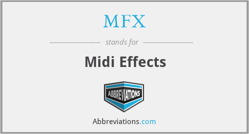 MFX - Midi Effects