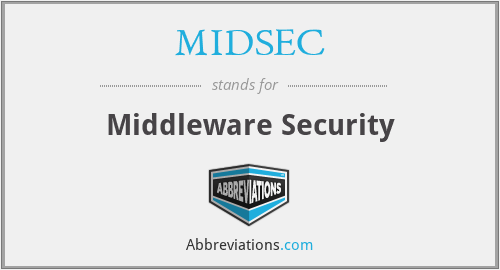 MIDSEC - Middleware Security