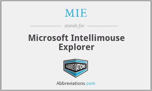 MIE - Microsoft Intellimouse Explorer