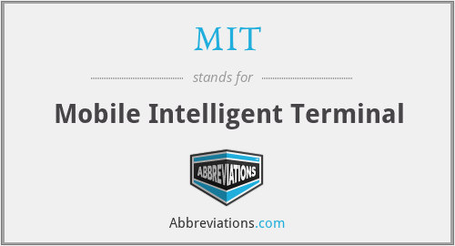 MIT - Mobile Intelligent Terminal