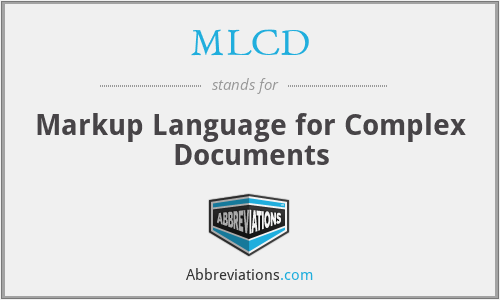 MLCD - Markup Language for Complex Documents