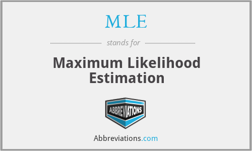 MLE - Maximum Likelihood Estimation