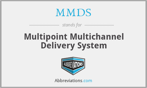 MMDS - Multipoint Multichannel Delivery System