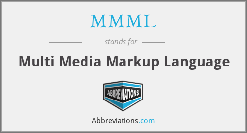 MMML - Multi Media Markup Language