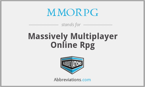 MMORPG - Massively Multiplayer Online Rpg