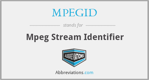 MPEGID - Mpeg Stream Identifier