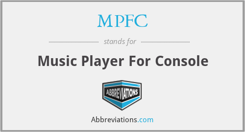 MPFC - Music Player For Console