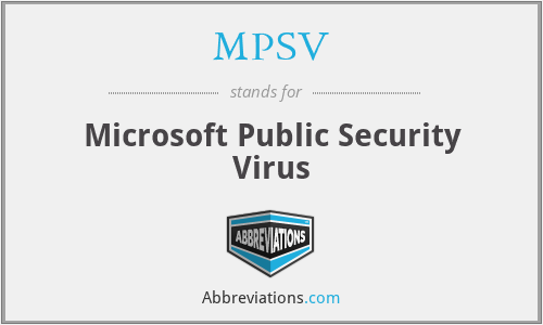 MPSV - Microsoft Public Security Virus