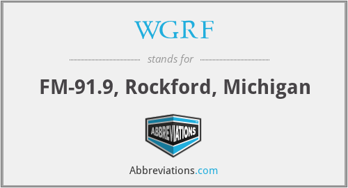 WGRF - FM-91.9, Rockford, Michigan