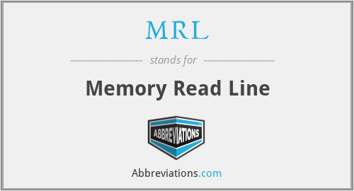 MRL - Memory Read Line
