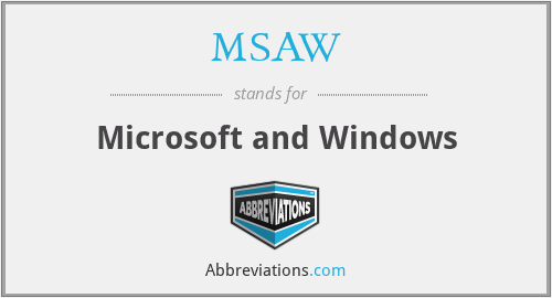 MSAW - Microsoft and Windows