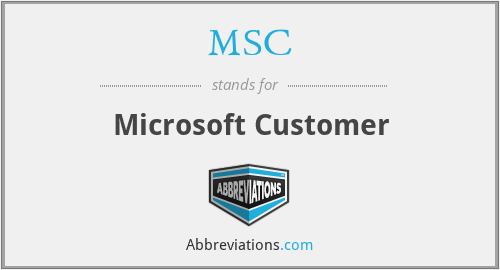 MSC - Microsoft Customer