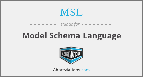 MSL - Model Schema Language