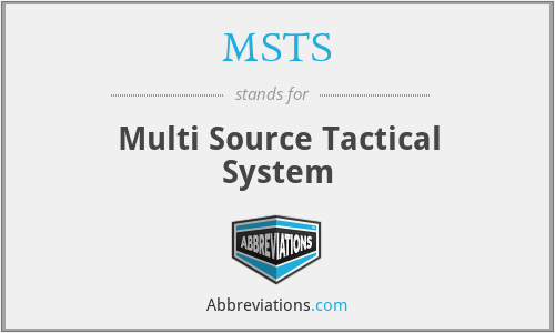 MSTS - Multi Source Tactical System
