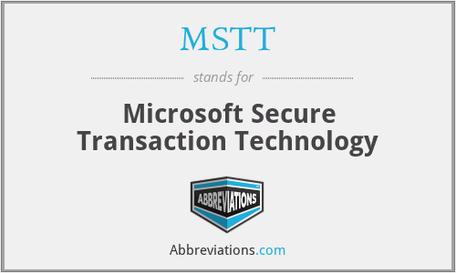 MSTT - Microsoft Secure Transaction Technology