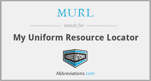MURL - My Uniform Resource Locator