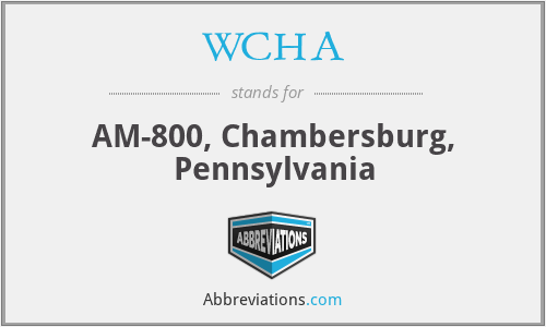 WCHA - AM-800, Chambersburg, Pennsylvania