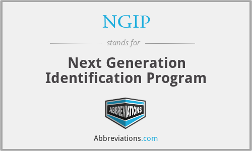 NGIP - Next Generation Identification Program