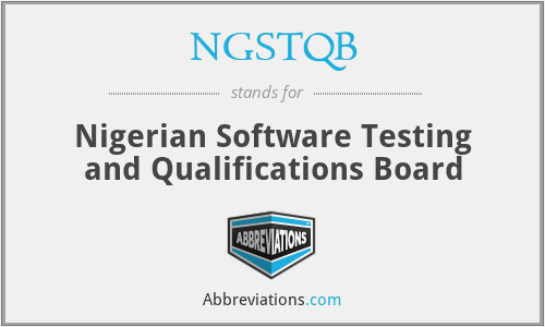 NGSTQB - Nigerian Software Testing and Qualifications Board
