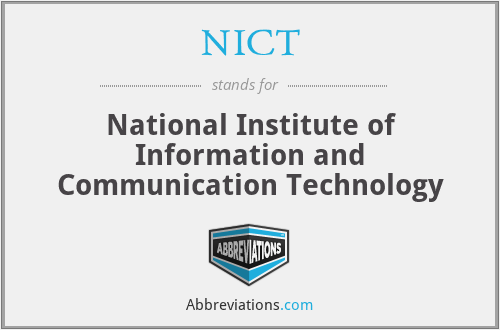 NICT - National Institute of Information and Communication Technology