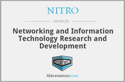 NITRO - Networking and Information Technology Research and Development