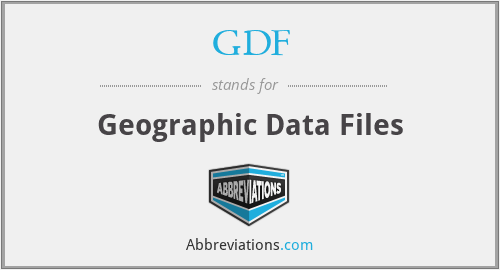 GDF - Geographic Data Files