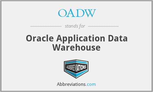 OADW - Oracle Application Data Warehouse