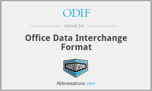 ODIF - Office Data Interchange Format