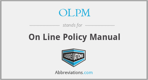 OLPM - On Line Policy Manual