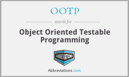 OOTP - Object Oriented Testable Programming