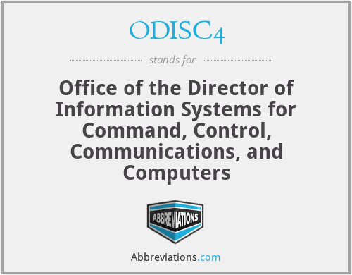 ODISC4 - Office of the Director of Information Systems for Command, Control, Communications, and Computers