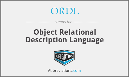 ORDL - Object Relational Description Language