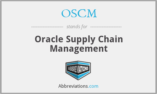 OSCM - Oracle Supply Chain Management