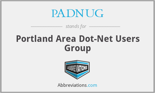 PADNUG - Portland Area Dot-Net Users Group