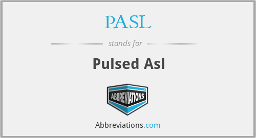 PASL - Pulsed Asl