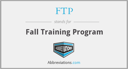 FTP - Fall Training Program