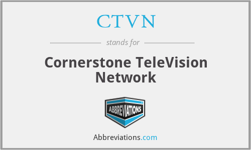 CTVN - Cornerstone TeleVision Network