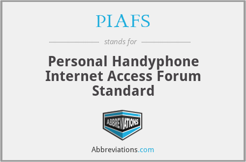 PIAFS - Personal Handyphone Internet Access Forum Standard