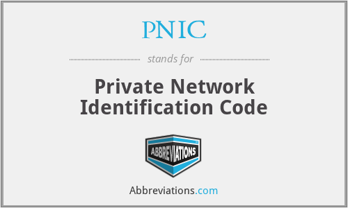 PNIC - Private Network Identification Code