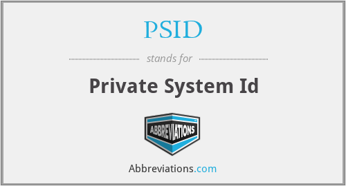 PSID - Private System Id