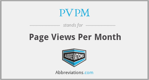 PVPM - Page Views Per Month
