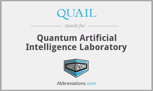 QUAIL - Quantum Artificial Intelligence Laboratory