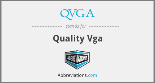 QVGA - Quality Vga