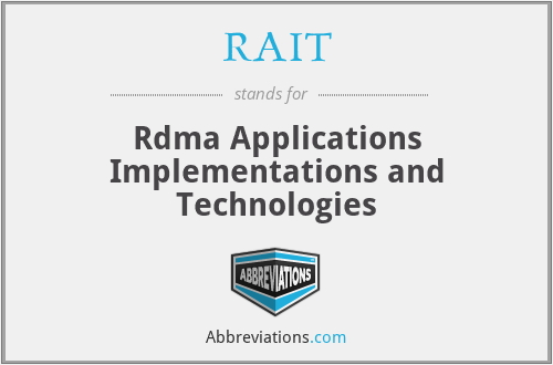RAIT - Rdma Applications Implementations and Technologies