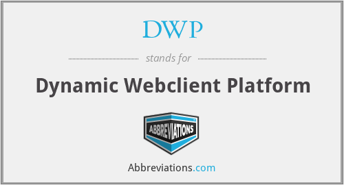 DWP - Dynamic Webclient Platform