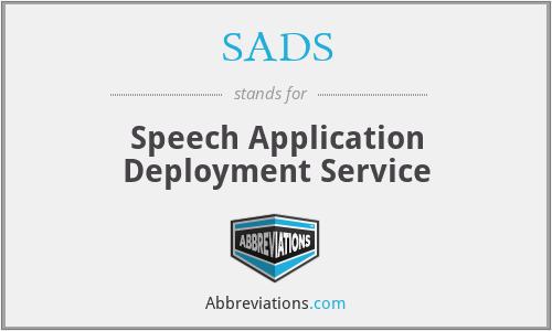 SADS - Speech Application Deployment Service