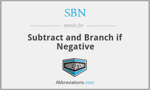 SBN - Subtract and Branch if Negative